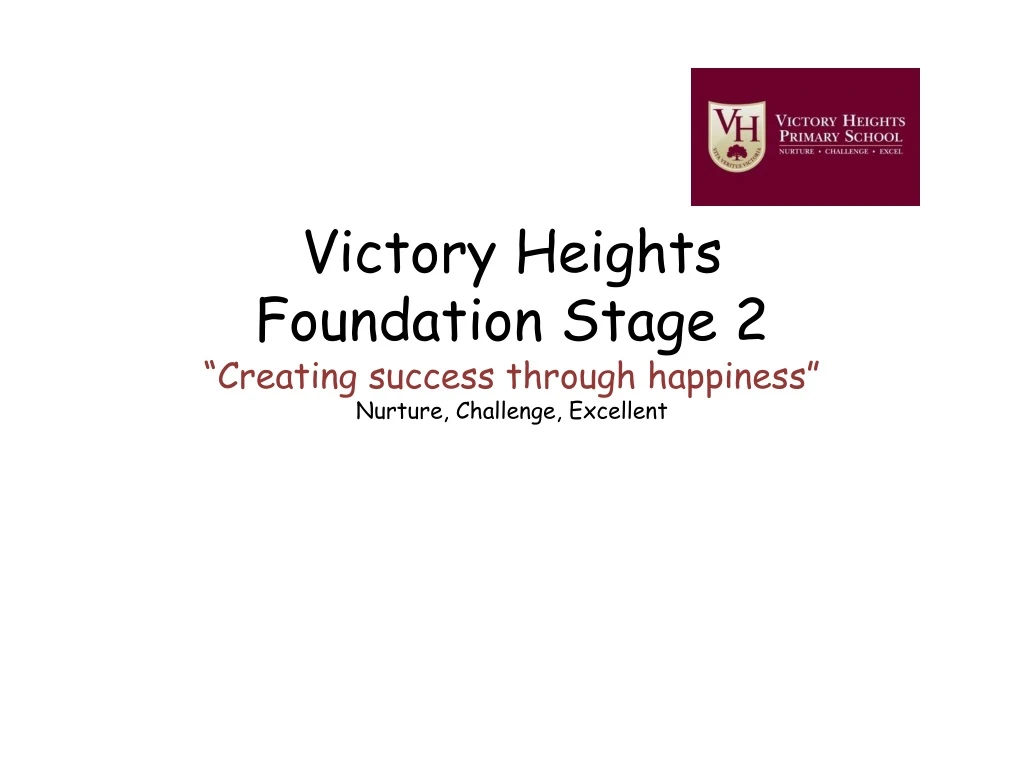 victory heights foundation stage 2 creating success through happiness nurture challenge excellent