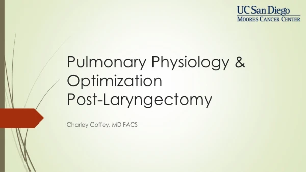 Pulmonary Physiology &amp; Optimization Post-Laryngectomy