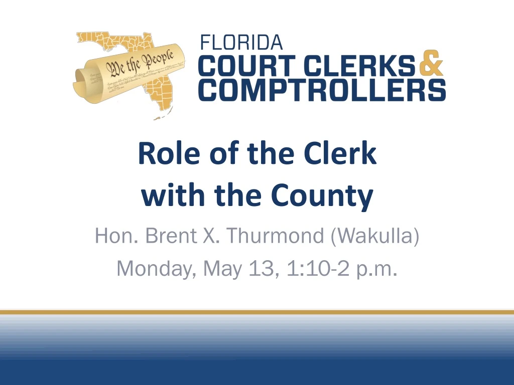 role of the clerk with the county