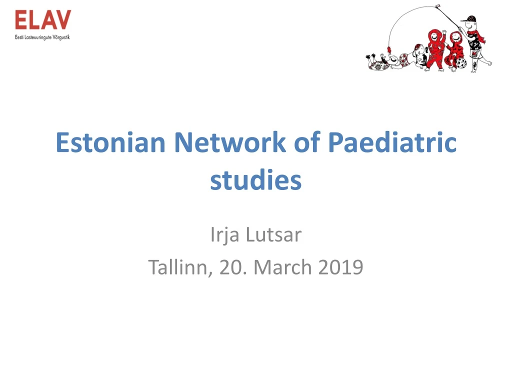 estonian network of paediatric studies