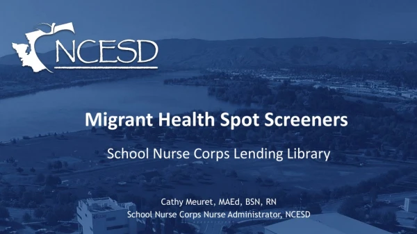 Migrant Health Spot Screeners