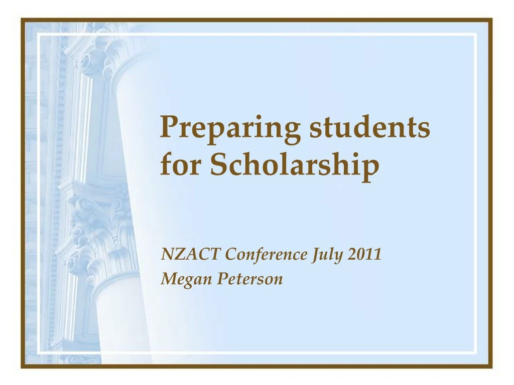 preparing students for scholarship