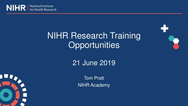 NIHR Research Training Opportunities 21 June 2019
