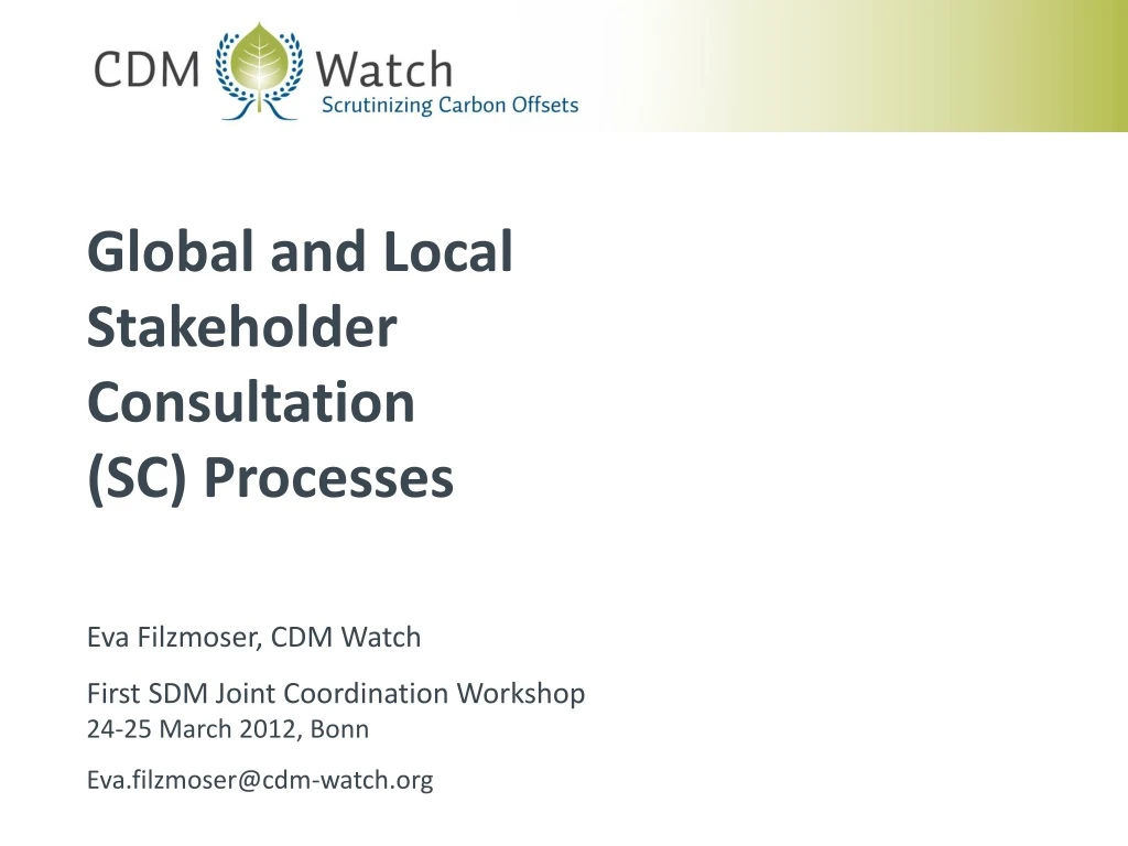 global and local stakeholder consultation