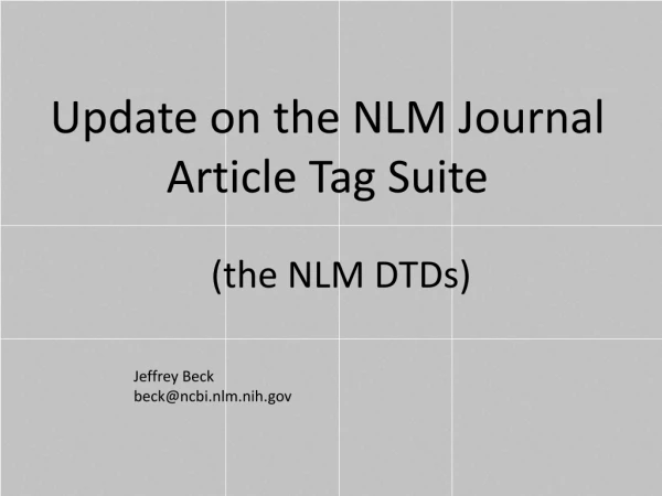 (the NLM DTDs)