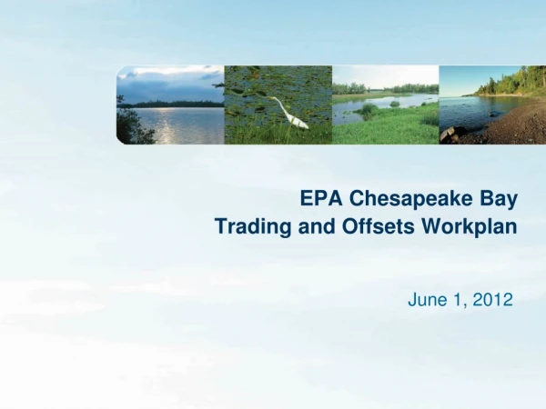 EPA Chesapeake Bay Trading and Offsets Workplan