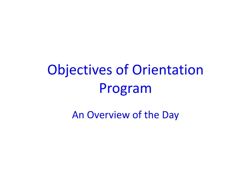 objectives of orientation program