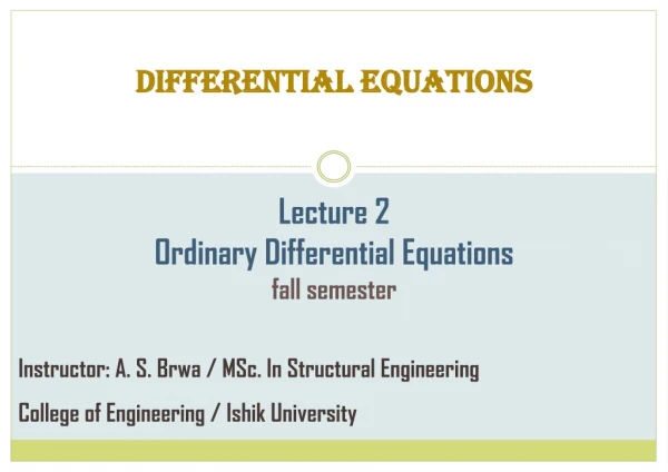 Lecture 2 Ordinary Differential Equations fall semester