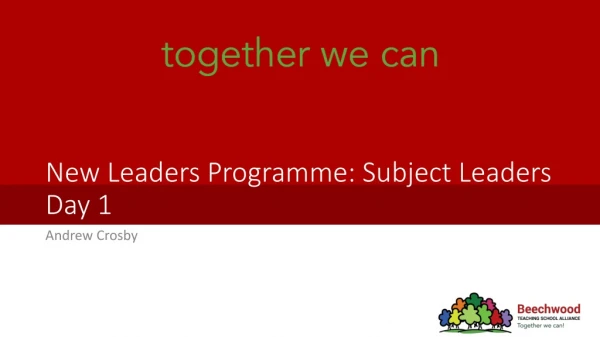 New Leaders Programme: Subject Leaders Day 1