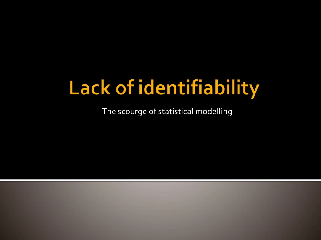 the scourge of statistical modelling