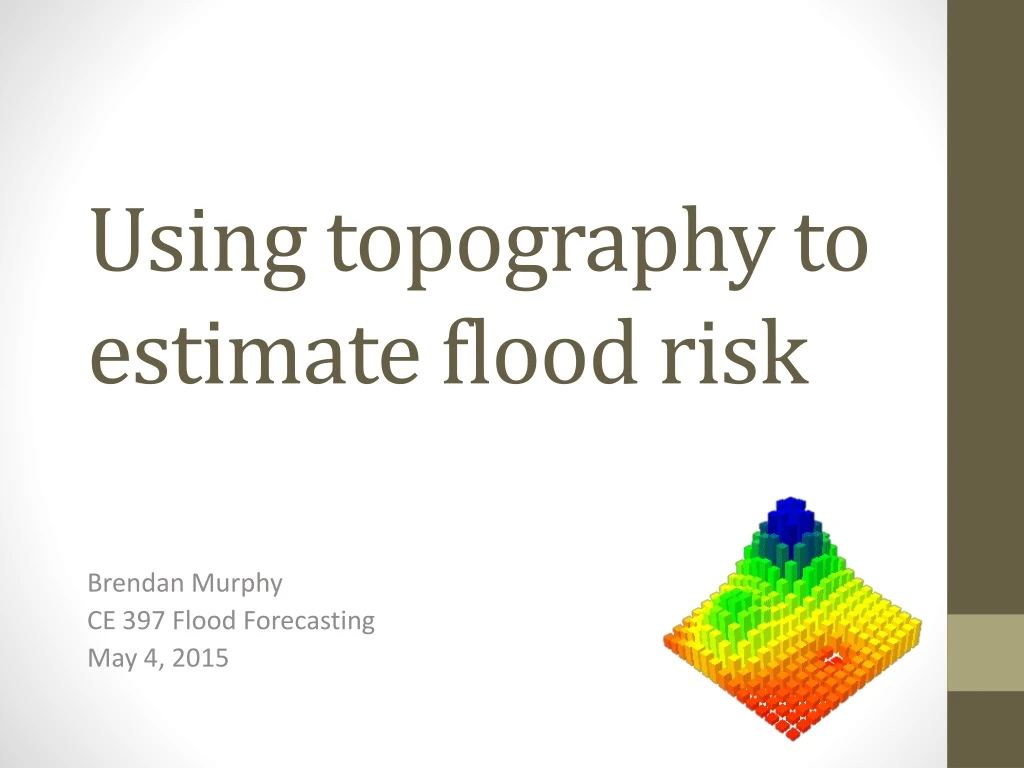 using topography to estimate flood risk