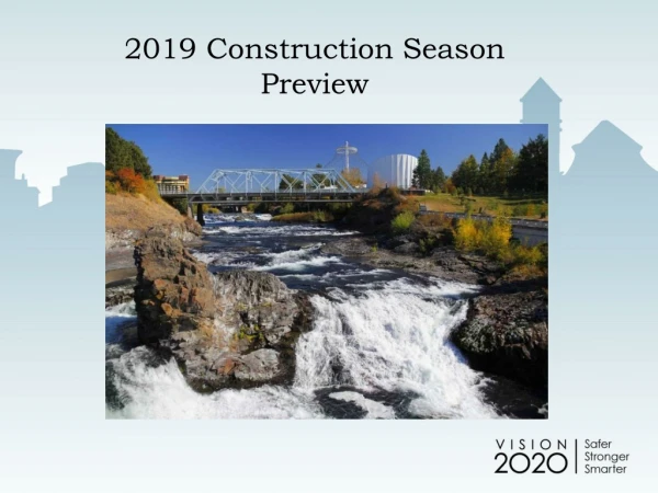 2019 Construction Season Preview