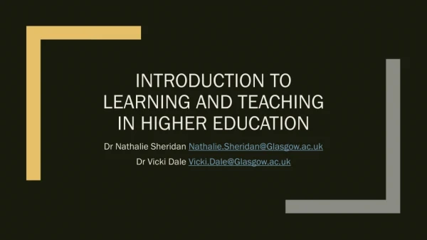 Introduction to Learning and Teaching in Higher Education