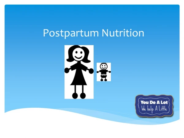 Postpartum Nutrition