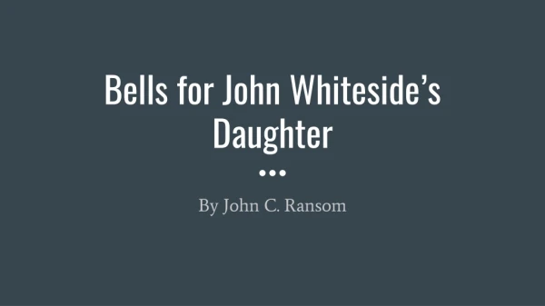 Bells for John Whiteside’s Daughter