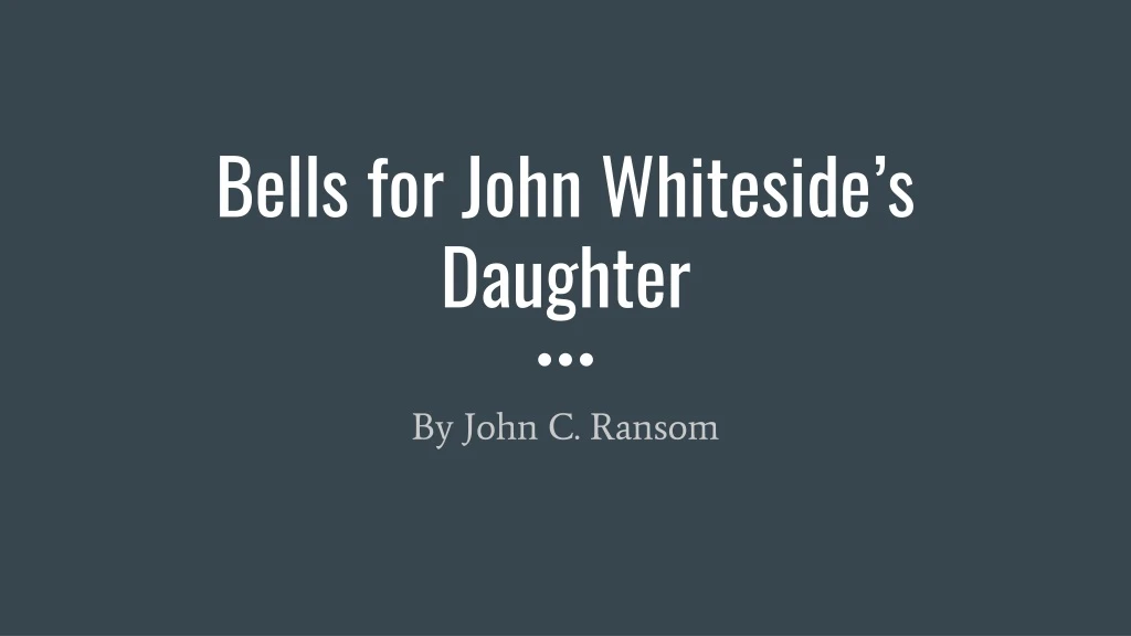 bells for john whiteside s daughter