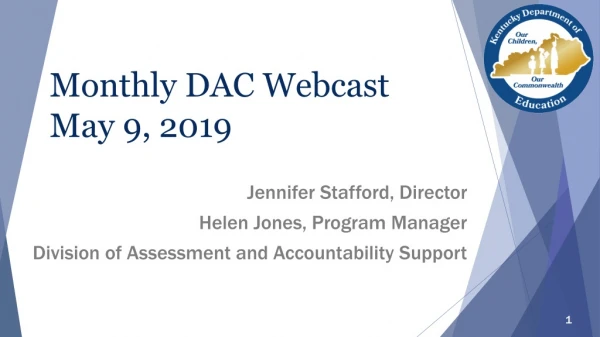 Monthly DAC Webcast May 9, 2019