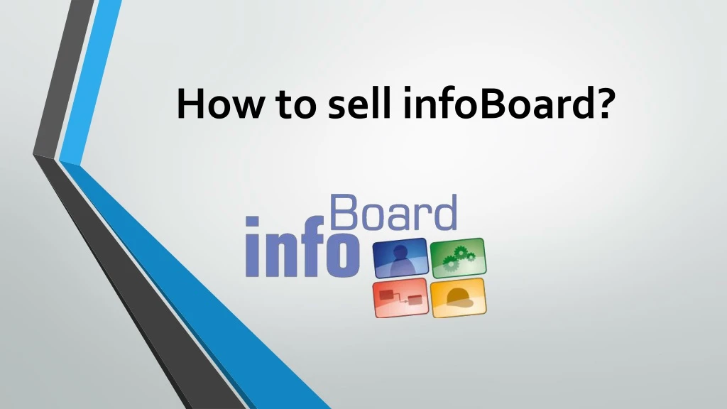 how to sell infoboard