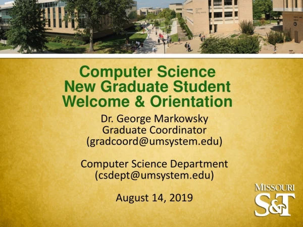 Computer Science New Graduate Student Welcome &amp; Orientation