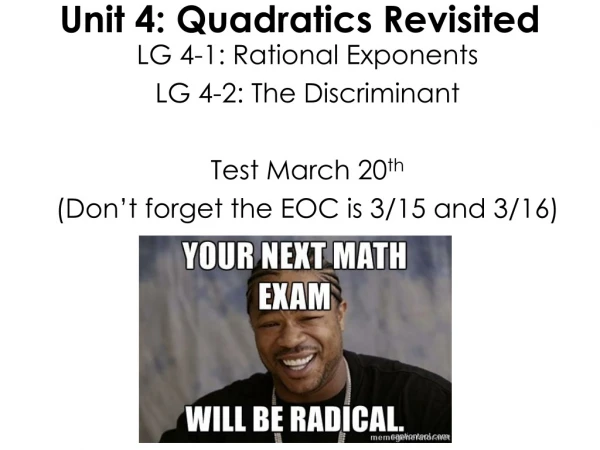 Unit 4: Quadratics Revisited