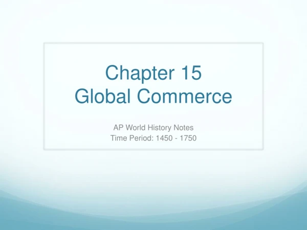Chapter 15 Global Commerce