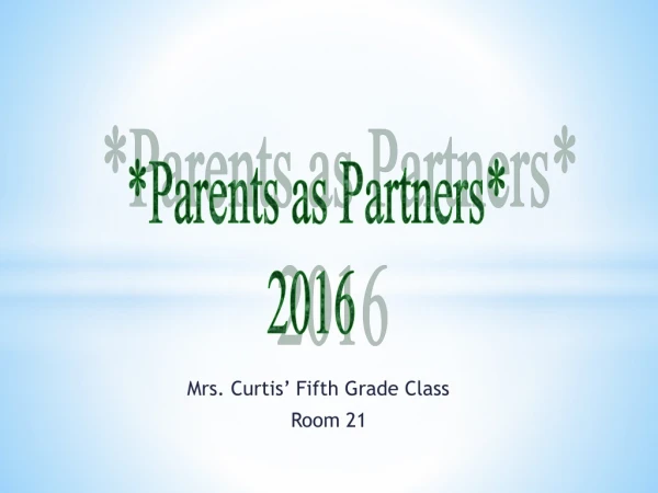 Mrs. Curtis’ Fifth Grade Class Room 21
