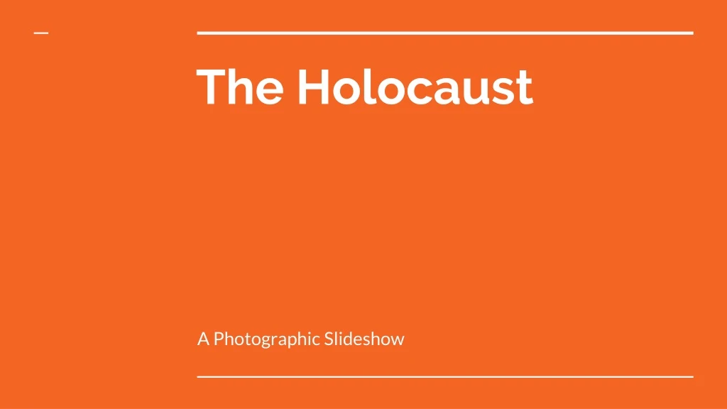 the holocaust