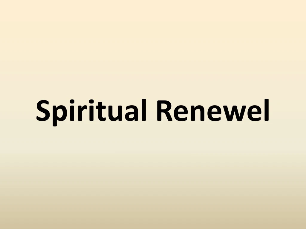 spiritual renewel