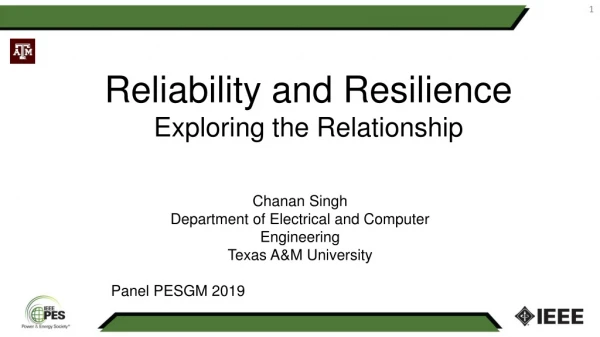 Reliability and Resilience Exploring the Relationship