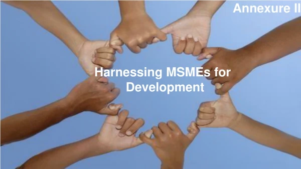 Harnessing MSMEs for Development