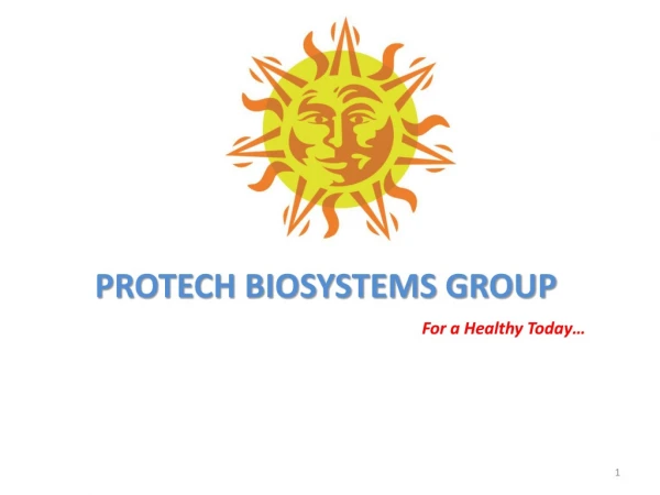 PROTECH BIOSYSTEMS GROUP