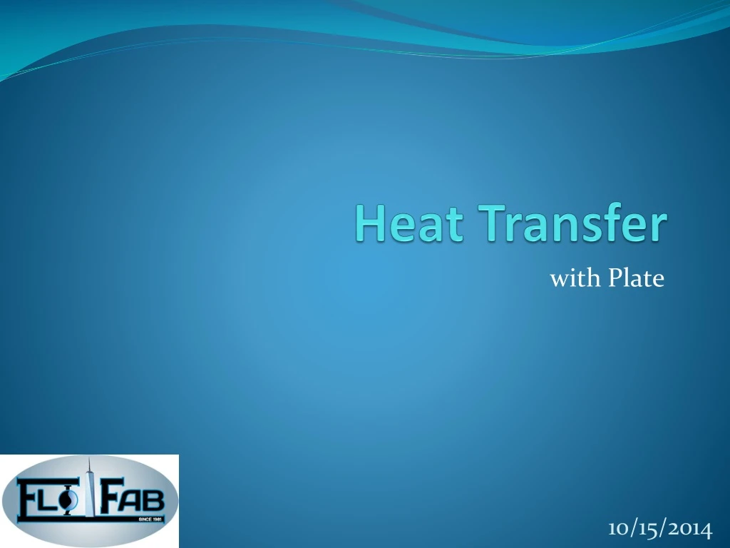 PPT - Heat Transfer PowerPoint Presentation, Free Download - ID:9017241