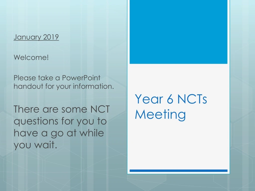 year 6 ncts meeting