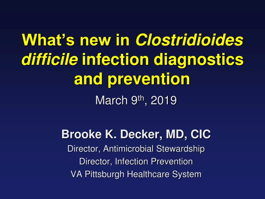 what s new in clostridioides difficile infection diagnostics and prevention