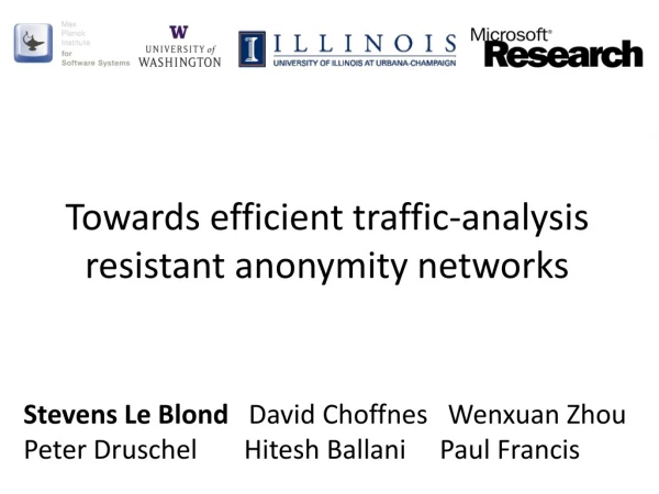 Towards efficient traffic-analysis resistant anonymity networks