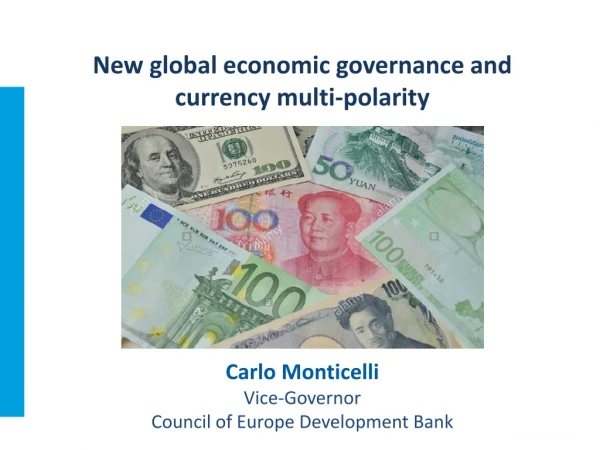 Carlo Monticelli Vice-Governor Council of Europe Development Bank