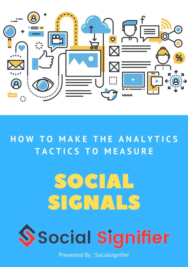 How to Make the Analytics Tactics to Measure Social Signals