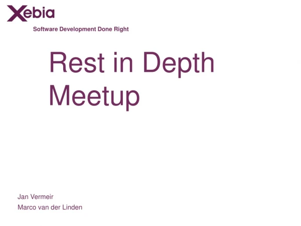 Software Development Done Right Rest in Depth Meetup