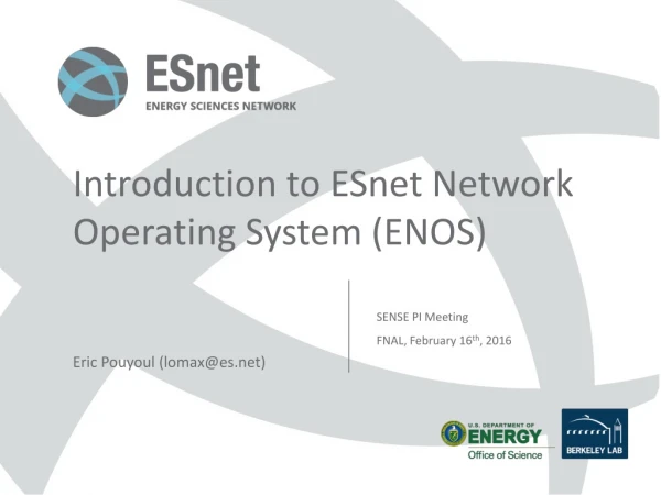 Introduction to ESnet Network Operating System (ENOS)