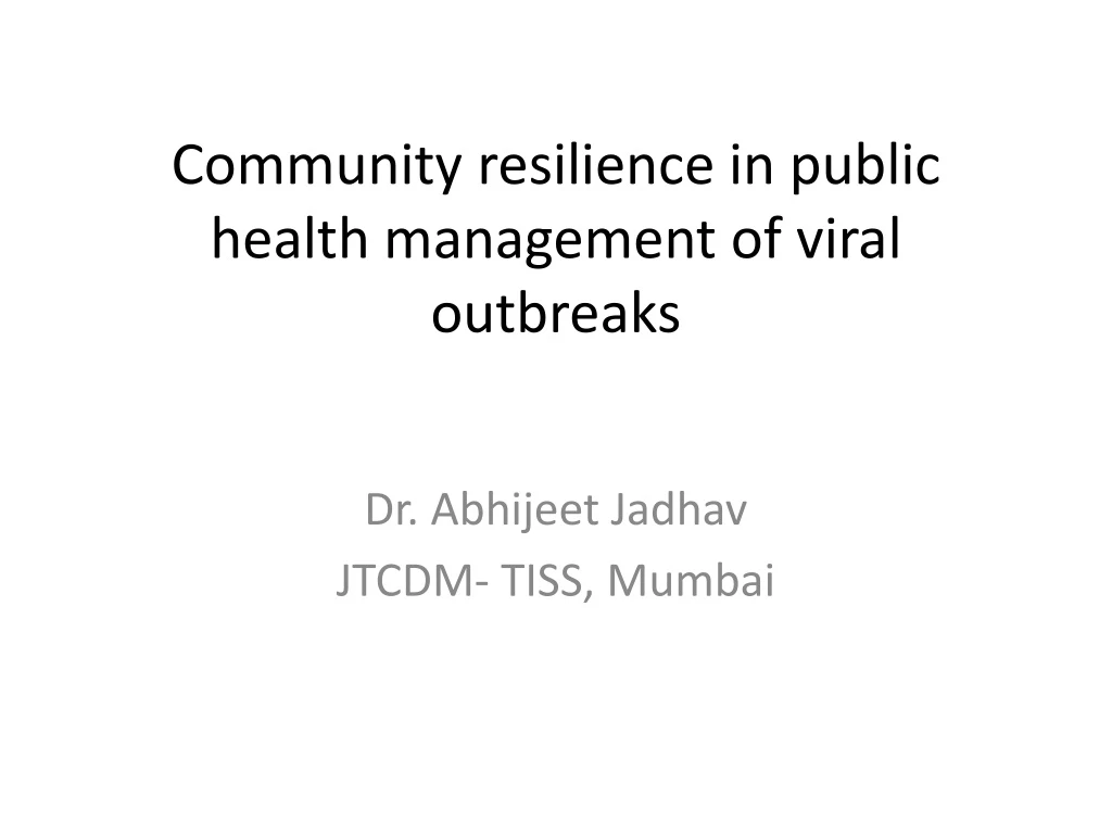 community resilience in public health management of viral outbreaks