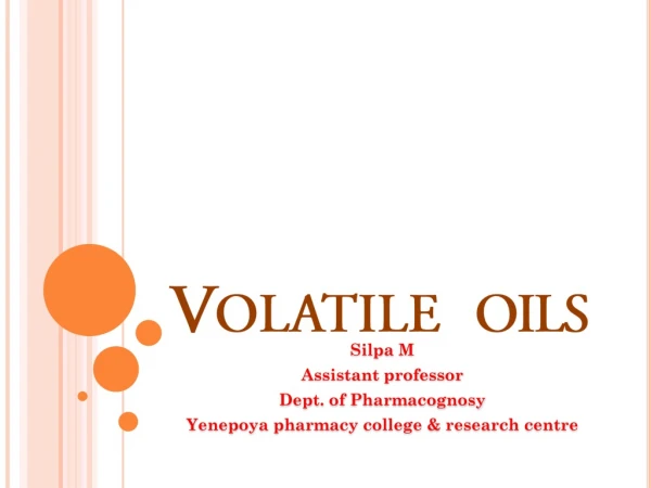 Volatile oils