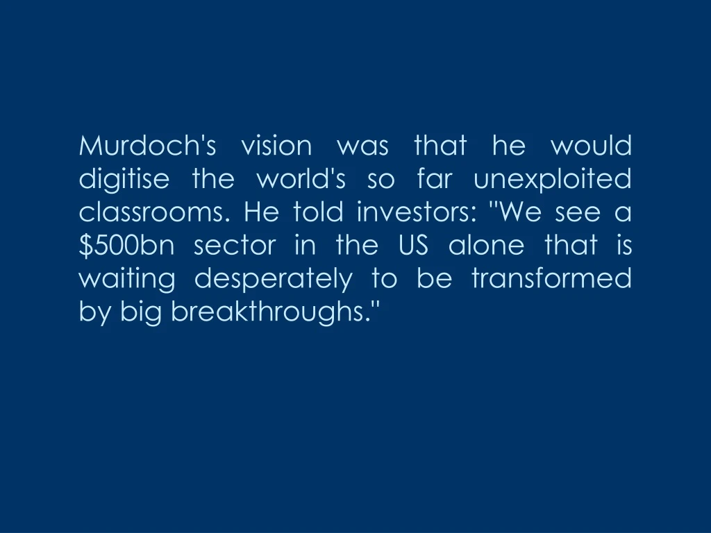 murdoch s vision was that he would digitise