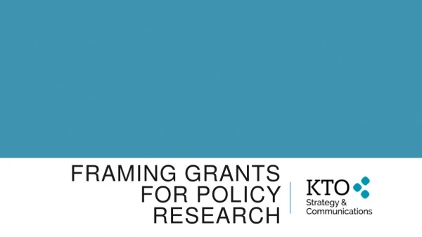 Framing Grants for policy Research