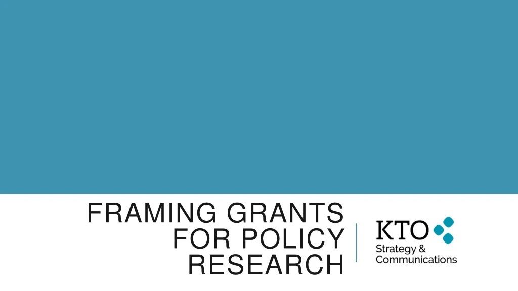 framing grants for policy research