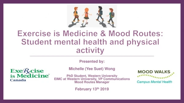 Exercise is Medicine &amp; Mood Routes: Student mental health and physical activity