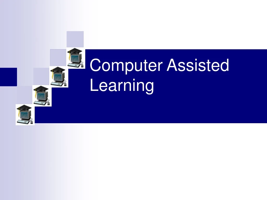 computer assisted learning