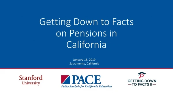 Getting Down to Facts on Pensions in California