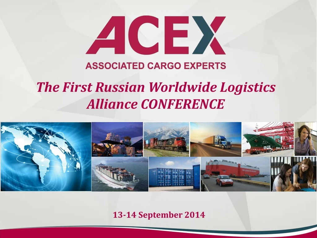 the first russian worldwide logistics alliance