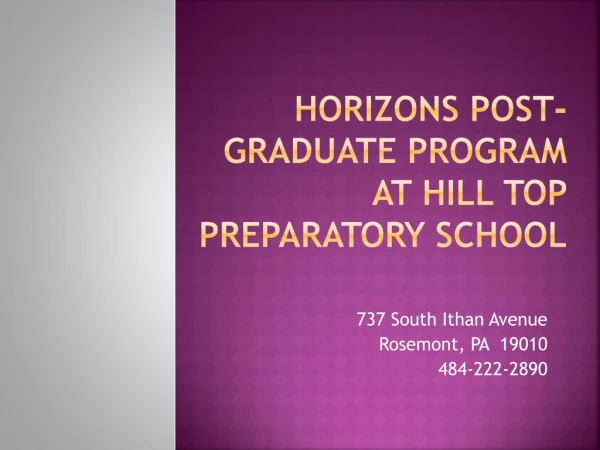 HORIZONS POST-GRADUATE PROGRAM AT HILL TOP PREPARATORY SCHOOL