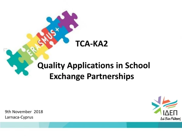 TCA-KA2 Quality Applications in School Exchange P artnerships
